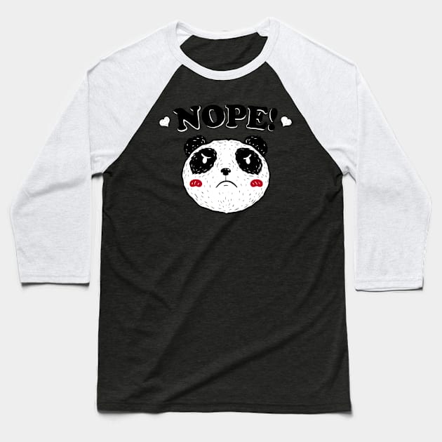 Nope Panda Baseball T-Shirt by Tobe_Fonseca